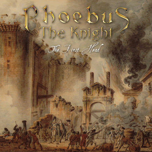 Phoebus The Knight : The First Head